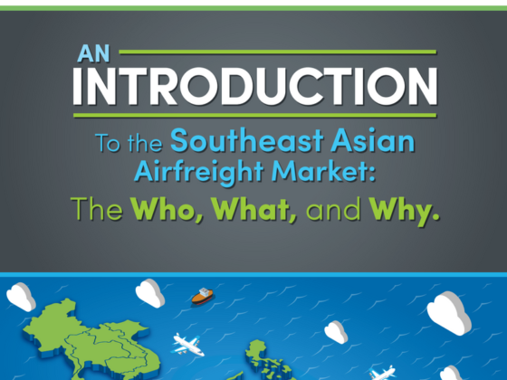 An Intro to the Southeast Asian Airfreight Market